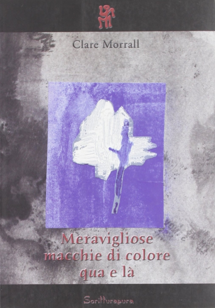 Meravigliose macchie di colore qua e là Meravigliose macchie di colore qua e là
