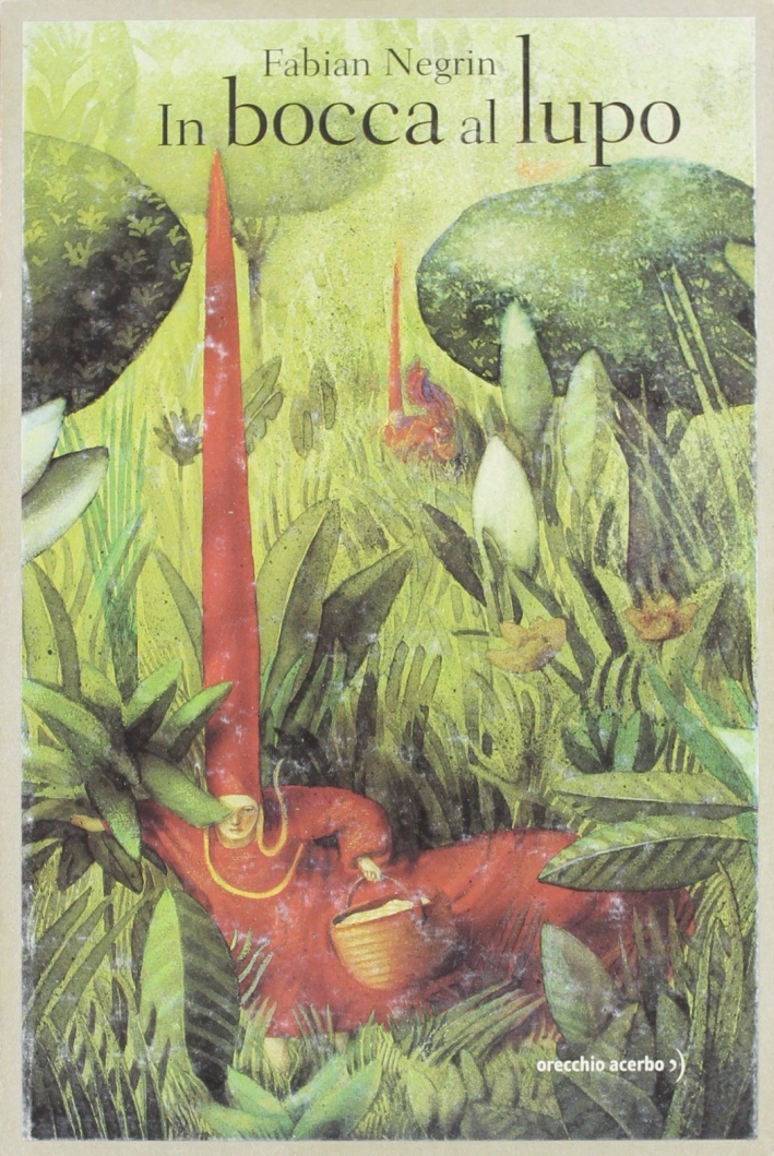 In bocca al lupo. Ediz. illustrata In bocca al lupo. Ediz. illustrata