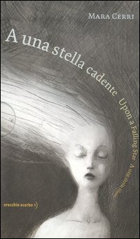 A una stella cadente-Upon a falling star-A une étoile filante A una stella cadente-Upon a falling star-A une étoile filante