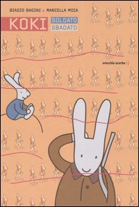Koki soldato sbadato. Ediz. illustrata Koki soldato sbadato. Ediz. illustrata