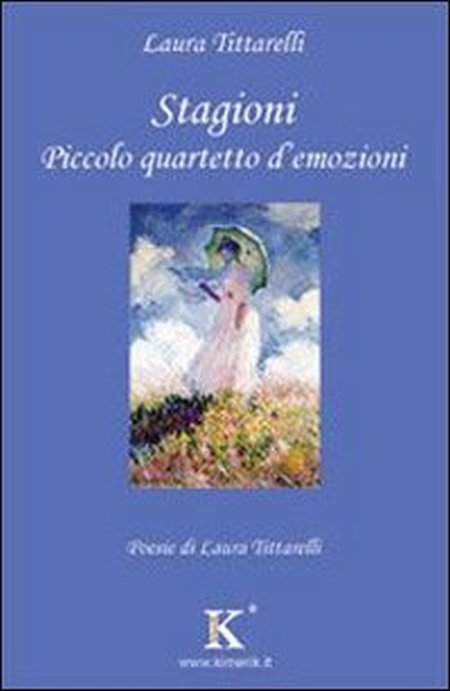 Stagioni. Piccolo quartetto d'emozioni Stagioni. Piccolo quartetto d'emozioni
