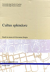 Cultus splendore. Studi in onore di Giovanna Sotgiu Cultus splendore. Studi in onore di Giovanna Sotgiu