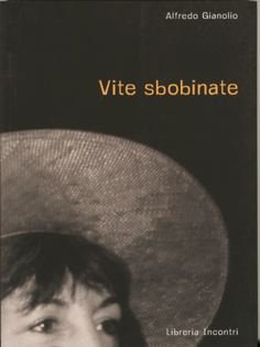 Vite sbobinate. Primitivi estrosi e trasognati in Valpadana Vite sbobinate. Primitivi estrosi e trasognati in Valpadana