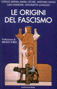 Le Origini del Fascismo