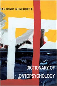 Dictionary of ontopsychology Dictionary of ontopsychology