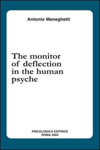 The monitor of deflection in the human psyche The monitor of deflection in the human psyche