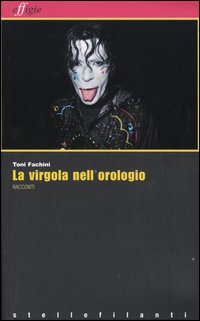 La virgola nell'orologio e altri racconti La virgola nell'orologio e altri racconti