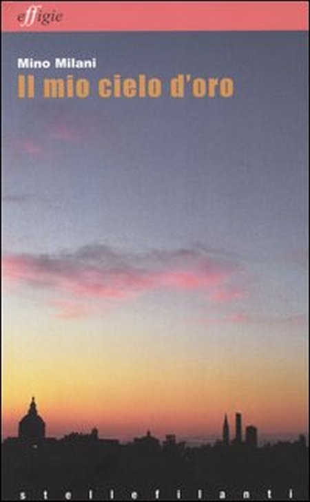 Il mio cielo d'oro Il mio cielo d'oro