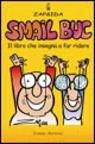 Smail buc. Il libro che insegna a far ridere Smail buc. Il libro che insegna a far ridere