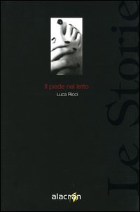 Il piede nel letto Il piede nel letto