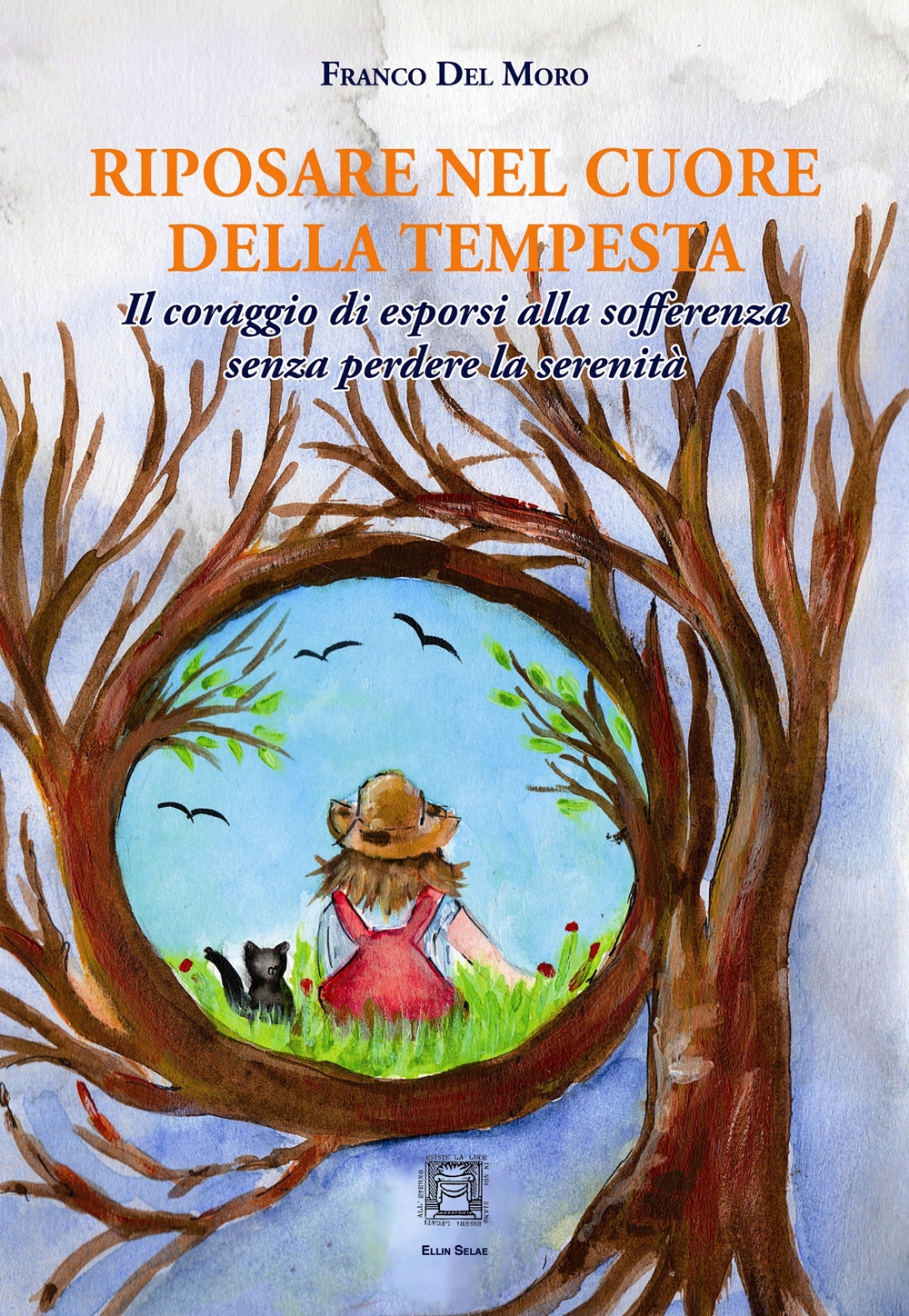 Riposare nel cuore della tempesta. Il coraggio di esporsi alla sofferenza senza perdere la serenità Riposare nel cuore della tempesta. Il coraggio di esporsi alla sofferenza senza perdere la serenità