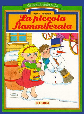 La piccola fiammiferaia La piccola fiammiferaia