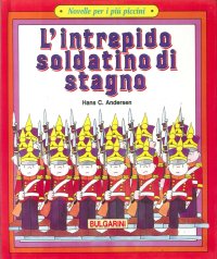 L'intrepido soldatino di stagno