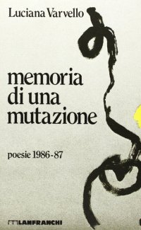Memoria di una mutazione