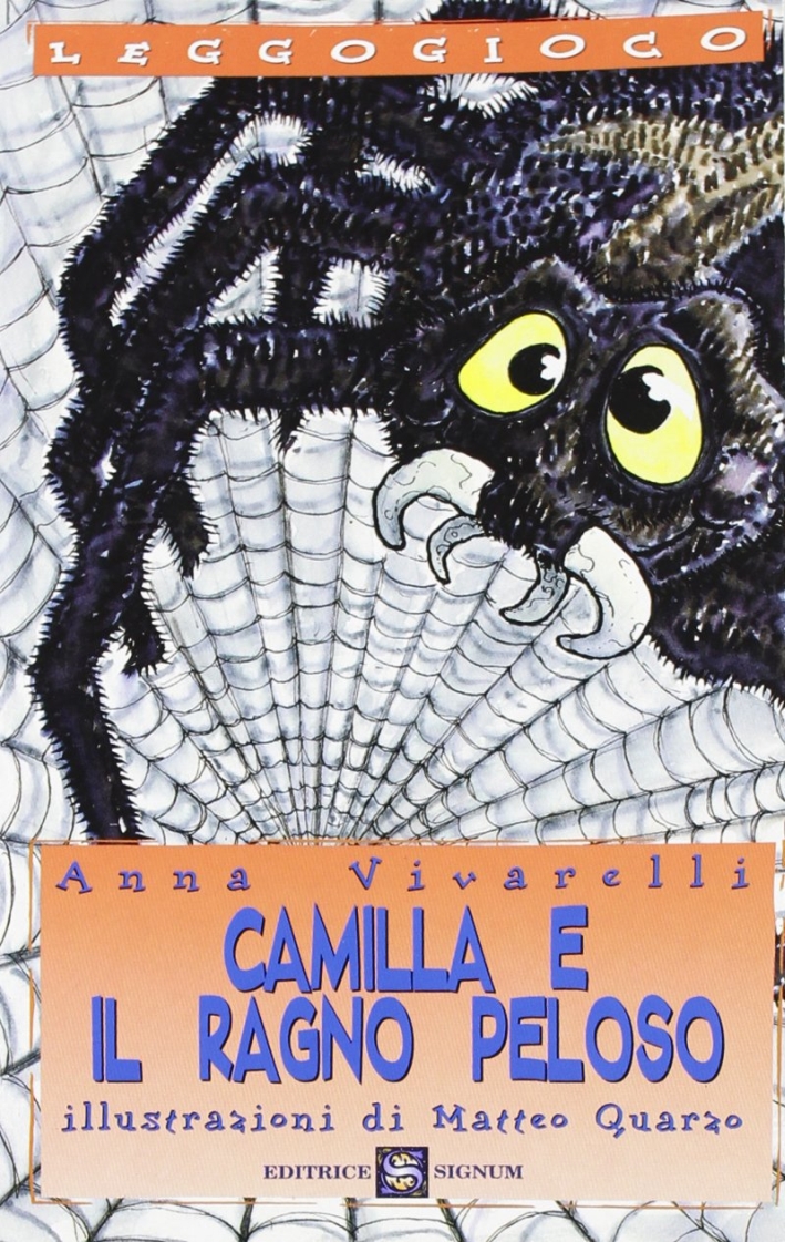 Camilla e il ragno peloso Camilla e il ragno peloso