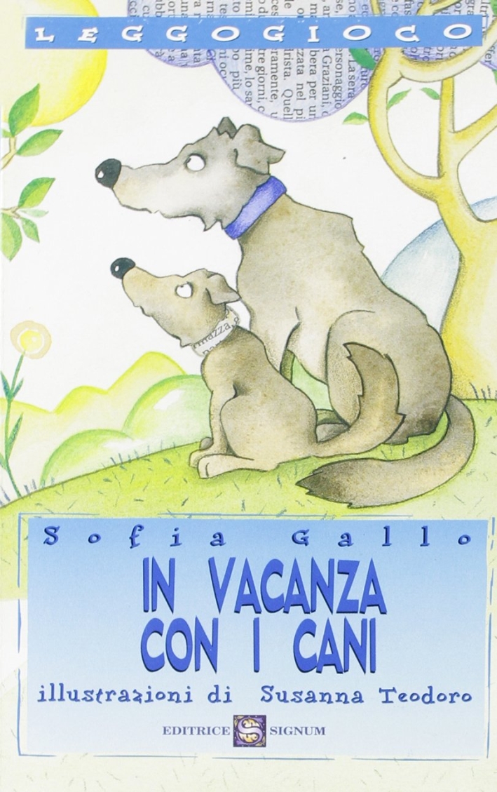 In vacanza con i cani In vacanza con i cani