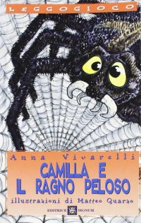 Camilla e il ragno peloso