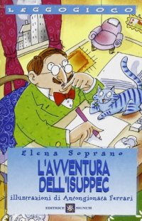 L'avventura dell'Isuppec