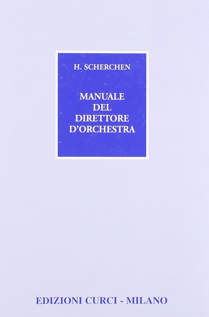 Manuale del direttore d'orchestra Manuale del direttore d'orchestra