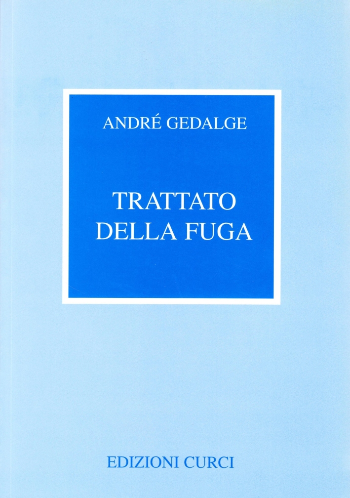 Trattato della fuga Trattato della fuga