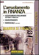 L'arruolamento in finanza L'arruolamento in finanza