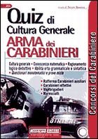 Concorsi Arma dei carabinieri. Quiz di cultura generale Concorsi Arma dei carabinieri. Quiz di cultura generale