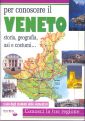 Per conoscere il Veneto Per conoscere il Veneto