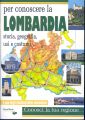 Per conoscere la Lombardia Per conoscere la Lombardia