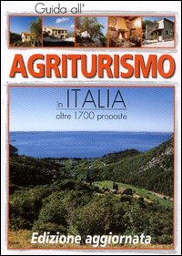 Guida all'agriturismo d'Italia 2003 Guida all'agriturismo d'Italia 2003