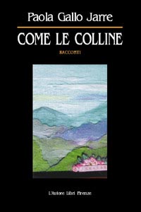 Come le colline Come le colline