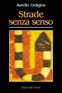 Strade senza senso Strade senza senso