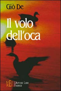 Il volo dell'oca Il volo dell'oca