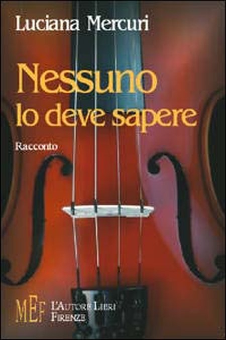 Nessuno lo deve sapere Nessuno lo deve sapere