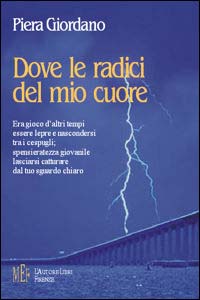 Dove le radici del mio cuore Dove le radici del mio cuore
