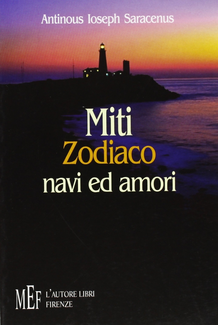 Miti, zodiaco, navi ed amori