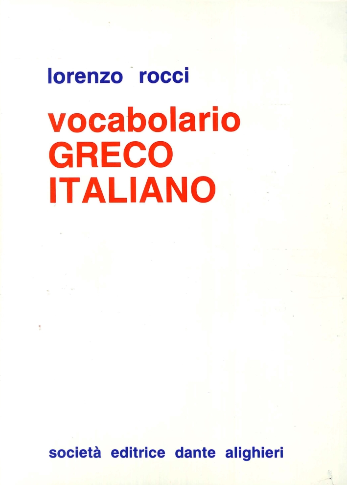 Vocabolario greco-italiano Vocabolario greco-italiano