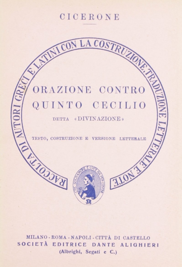 Orazione contro Quinto Cecilio. Versione interlineare Orazione contro Quinto Cecilio. Versione interlineare