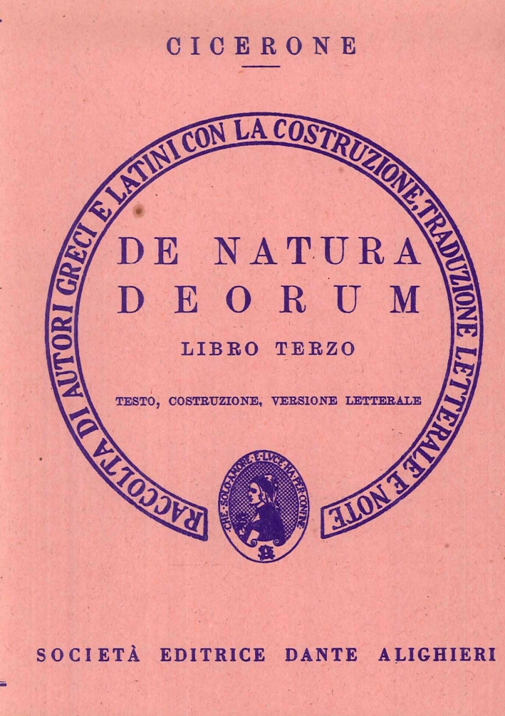 De Natura Deorum. Libro Terzo. Testo, costruzione. Versione letterale De Natura Deorum. Libro Terzo. Testo, costruzione. Versione letterale