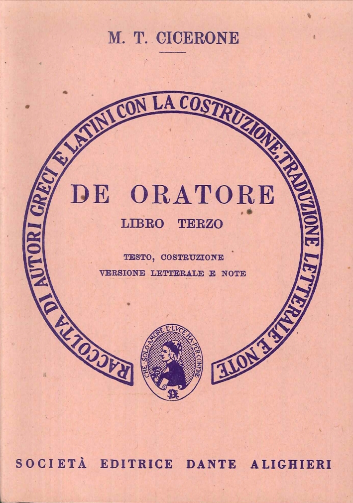 De oratore. Libro 3º. Versione interlineare De oratore. Libro 3º. Versione interlineare