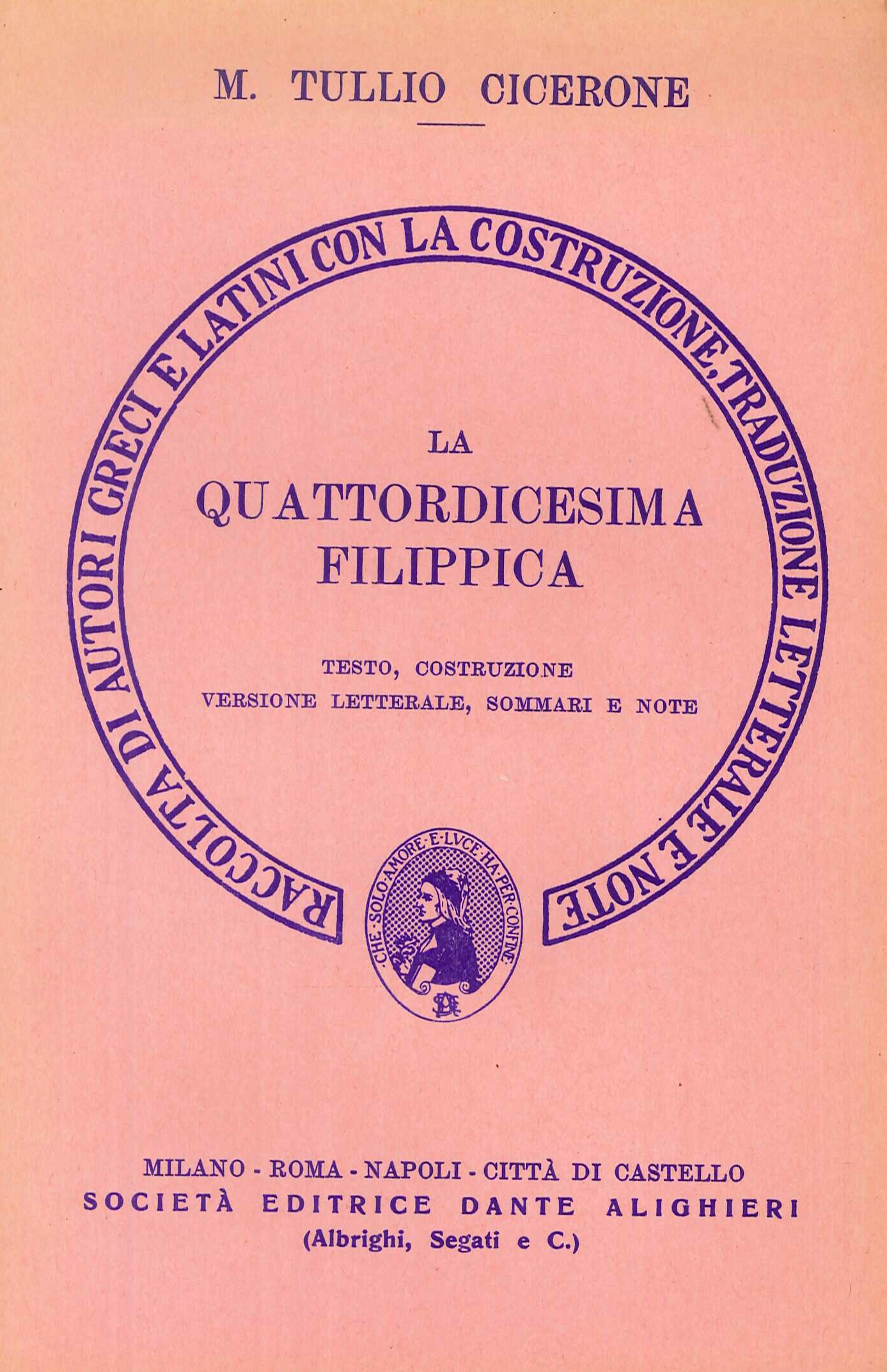 La quattordicesima filippica. Versione interlineare La quattordicesima filippica. Versione interlineare