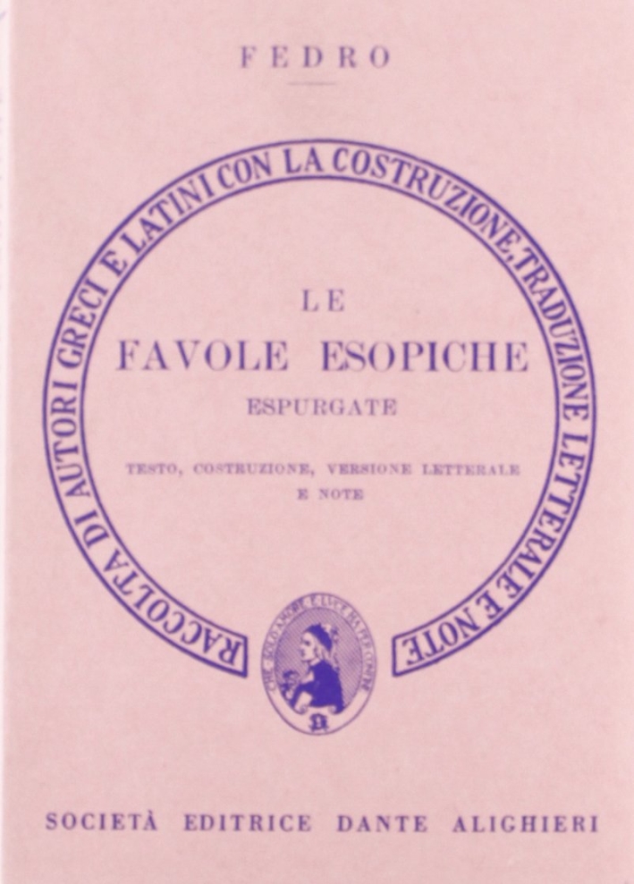 Le favole esopiche. Espurgate. Versione interlineare