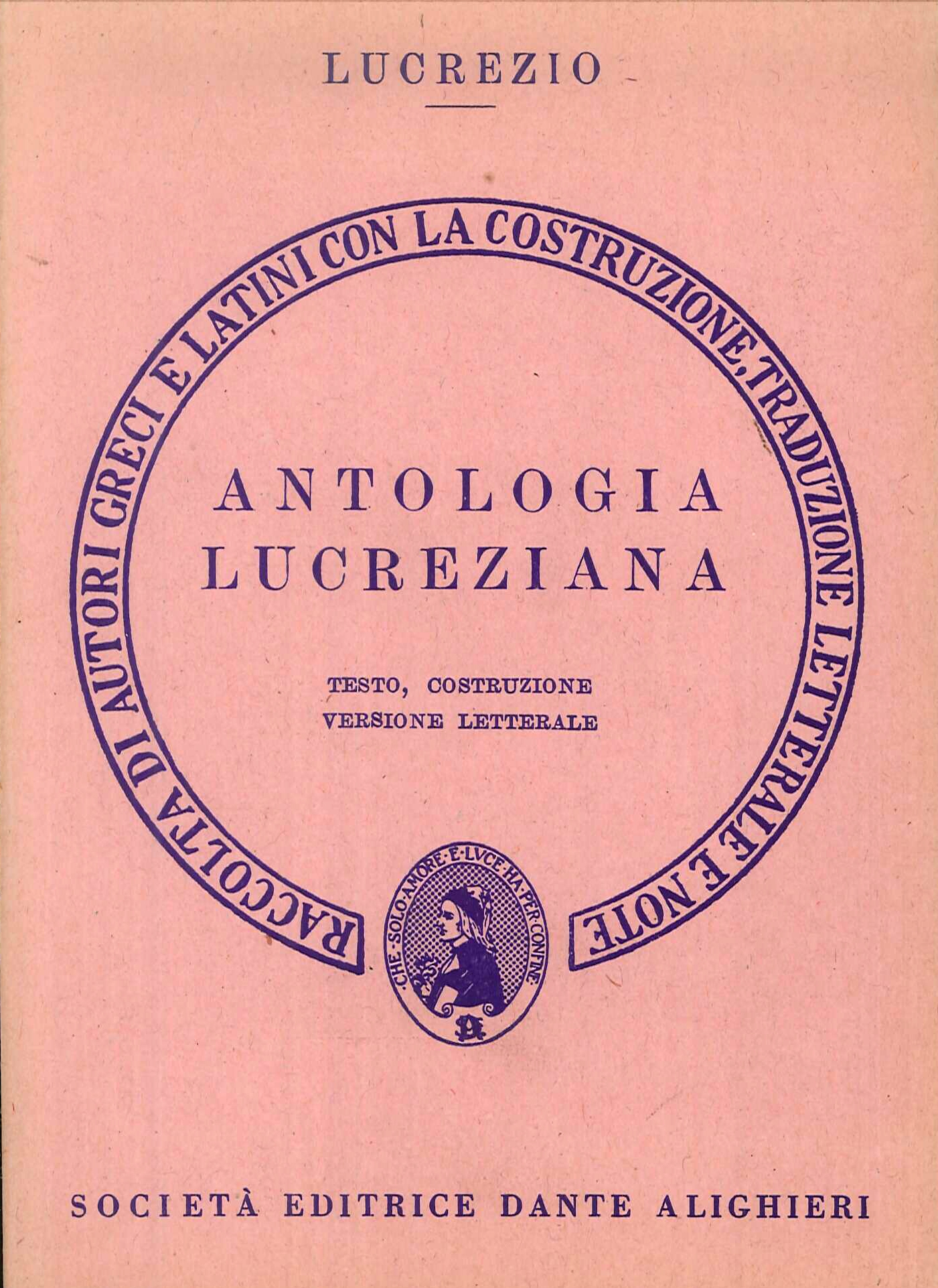 Antologia lucreziana. Versione interlineare Antologia lucreziana. Versione interlineare