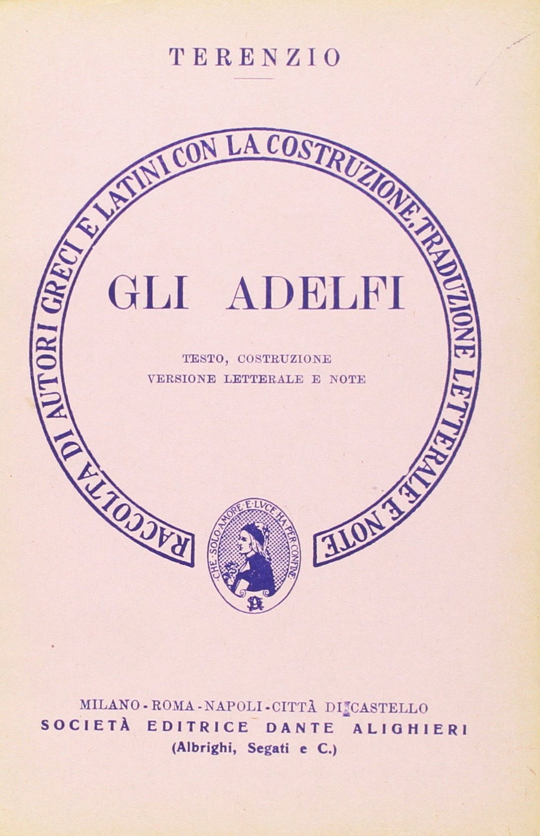 Gli adelfi. Versione interlineare Gli adelfi. Versione interlineare