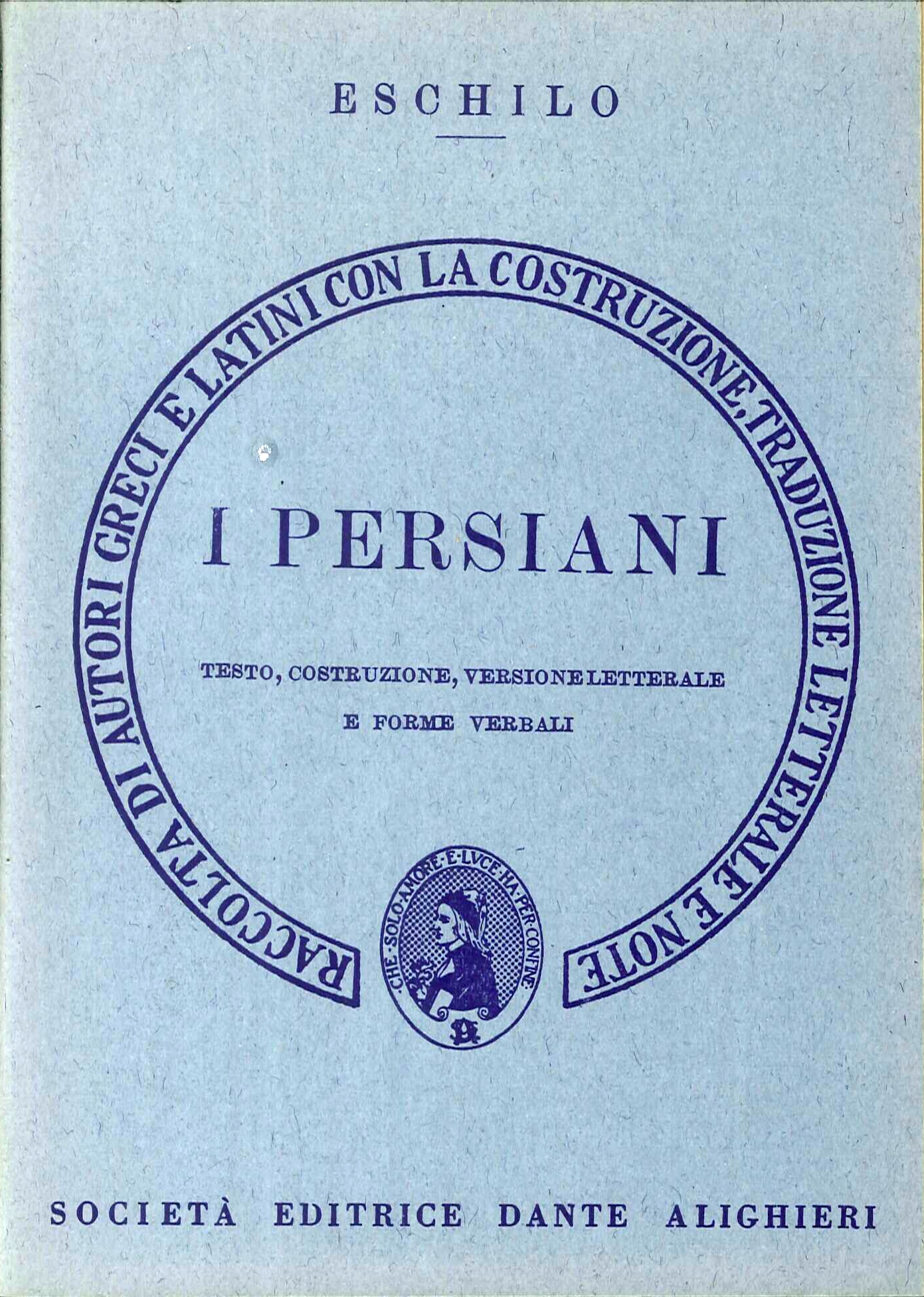 I persiani. Versione interlineare I persiani. Versione interlineare