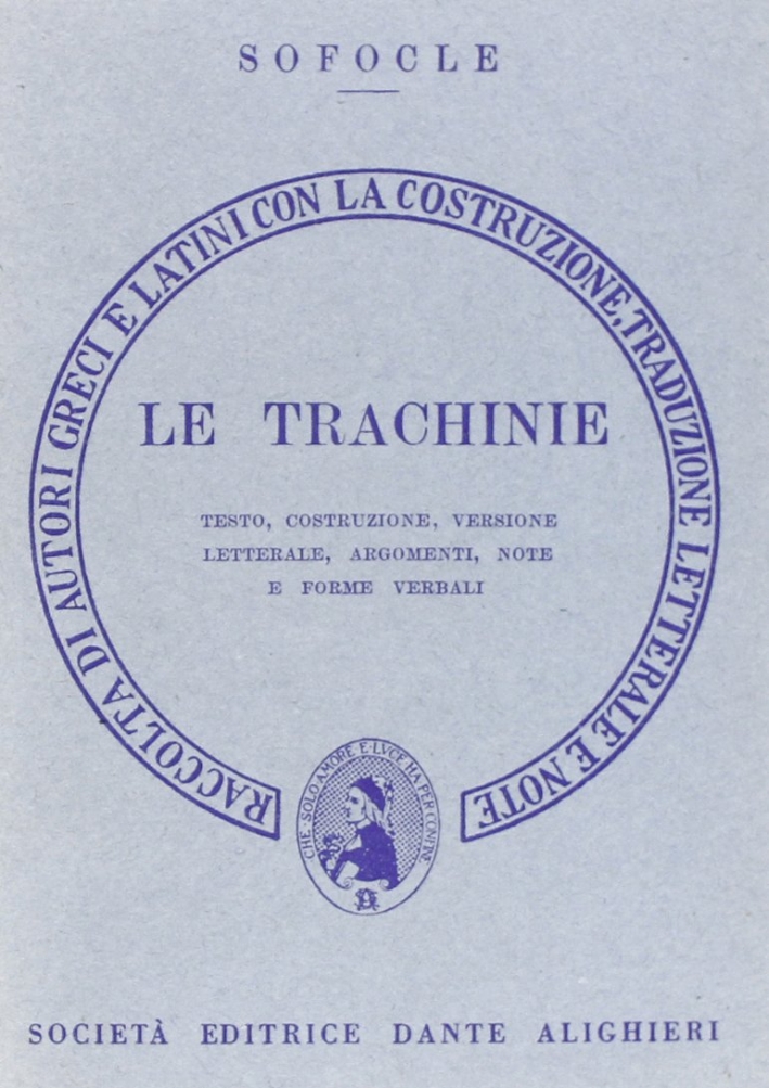 Le trachinie. Versione interlineare Le trachinie. Versione interlineare