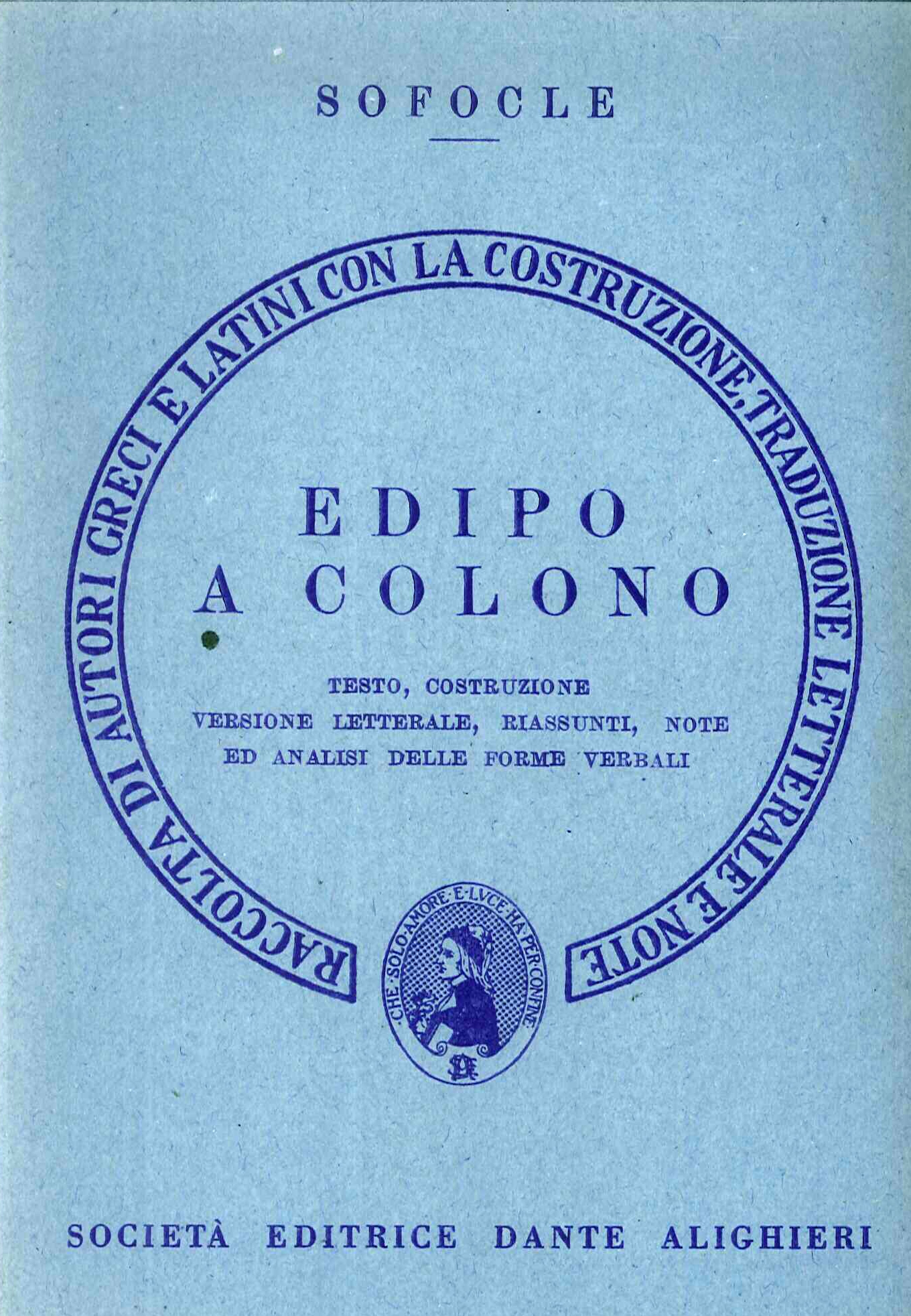 Edipo a Colono. Versione interlineare Edipo a Colono. Versione interlineare