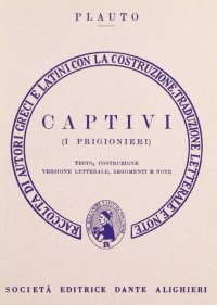 Captivi. I prigionieri. Versione interlineare