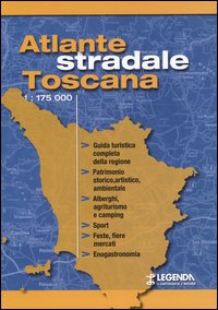 Atlante stradale Toscana 1:175.000 Atlante stradale Toscana 1:175.000