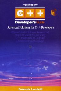 C++ developer's guide. Advanced solutions for C++ developers