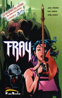 Fray. Vol. 1